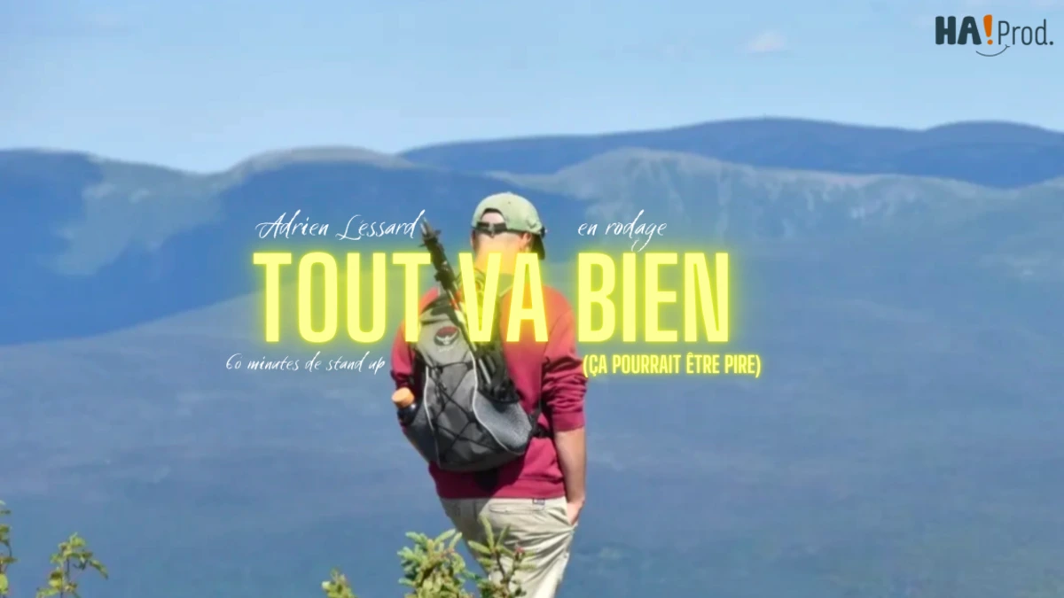 Adrien Lessard dans son spectacle "Tout va bien (ça pourrait être pire)"